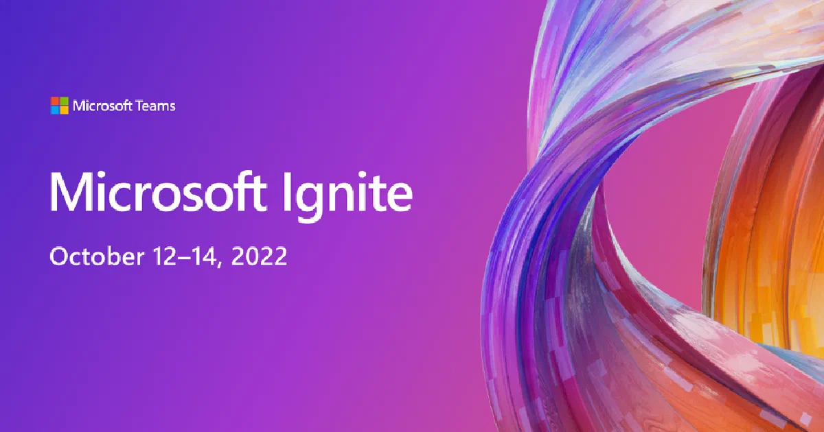 My Top Microsoft Ignite 2022 News