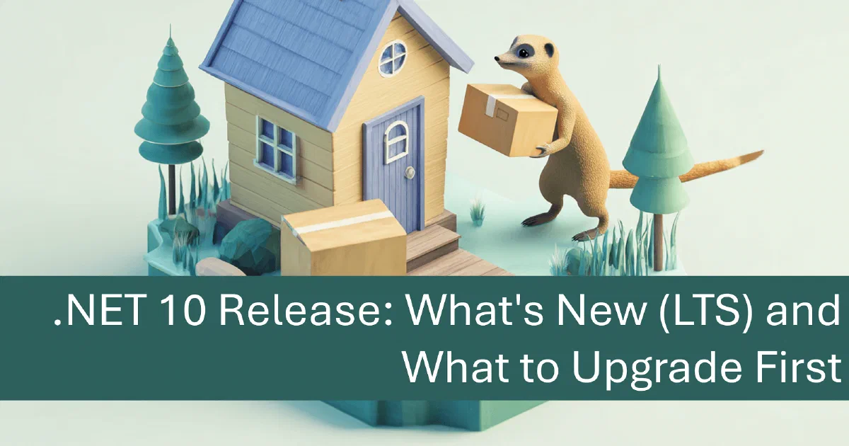 .NET 10 Release: What's New (LTS) and What to Upgrade First